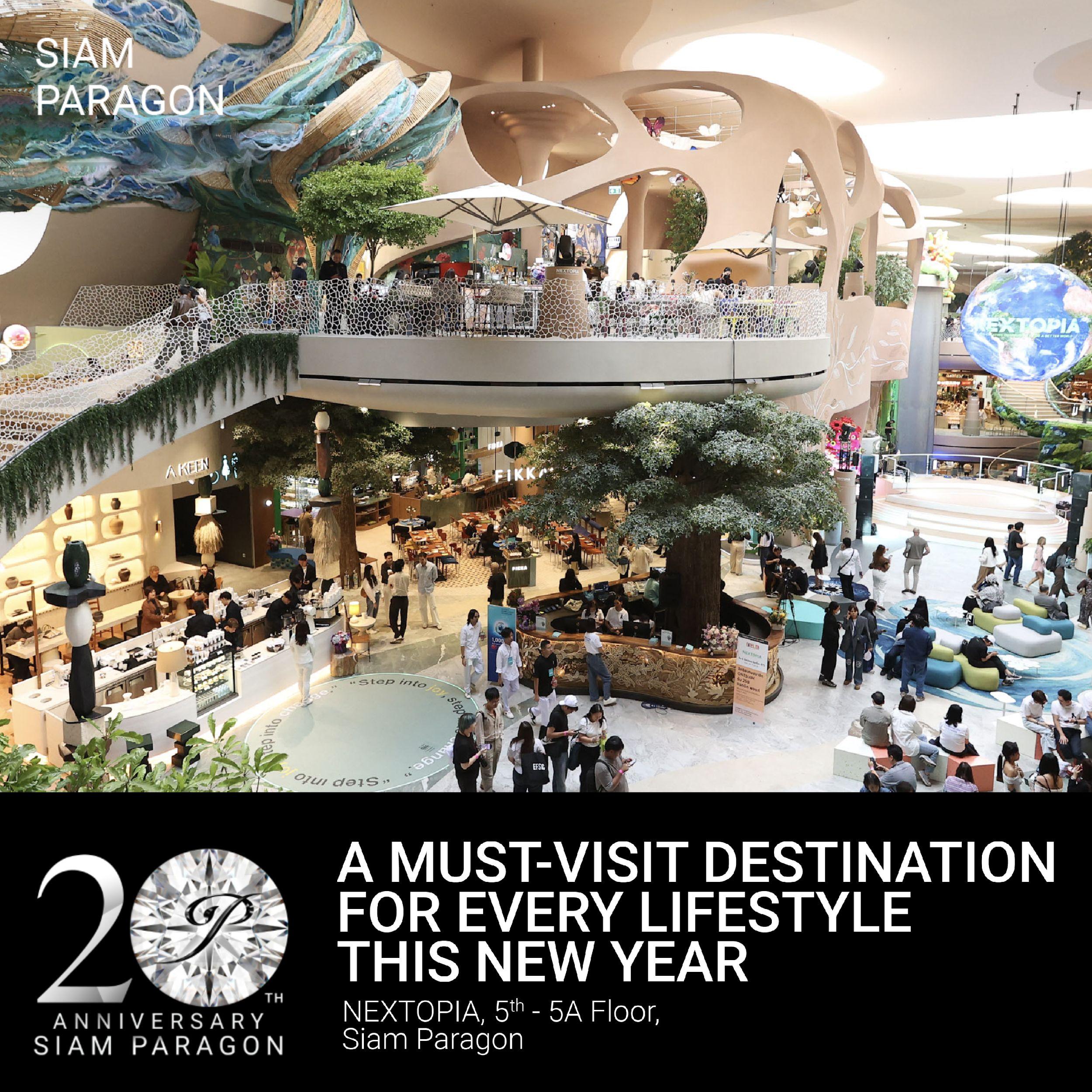 A MUST-VISIT DESTINATION at NEXTOPIA 5th Floor and 5A Siam Paragon