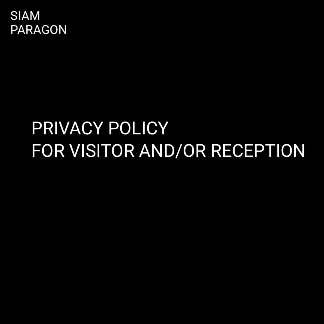 Privacy Policy for Visitor and/or Reception