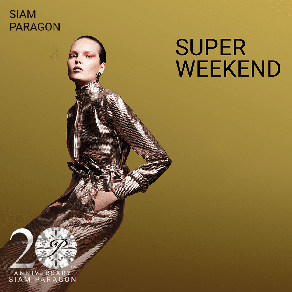 Siam Paragon SUPER WEEKEND Promotion_Nov 25