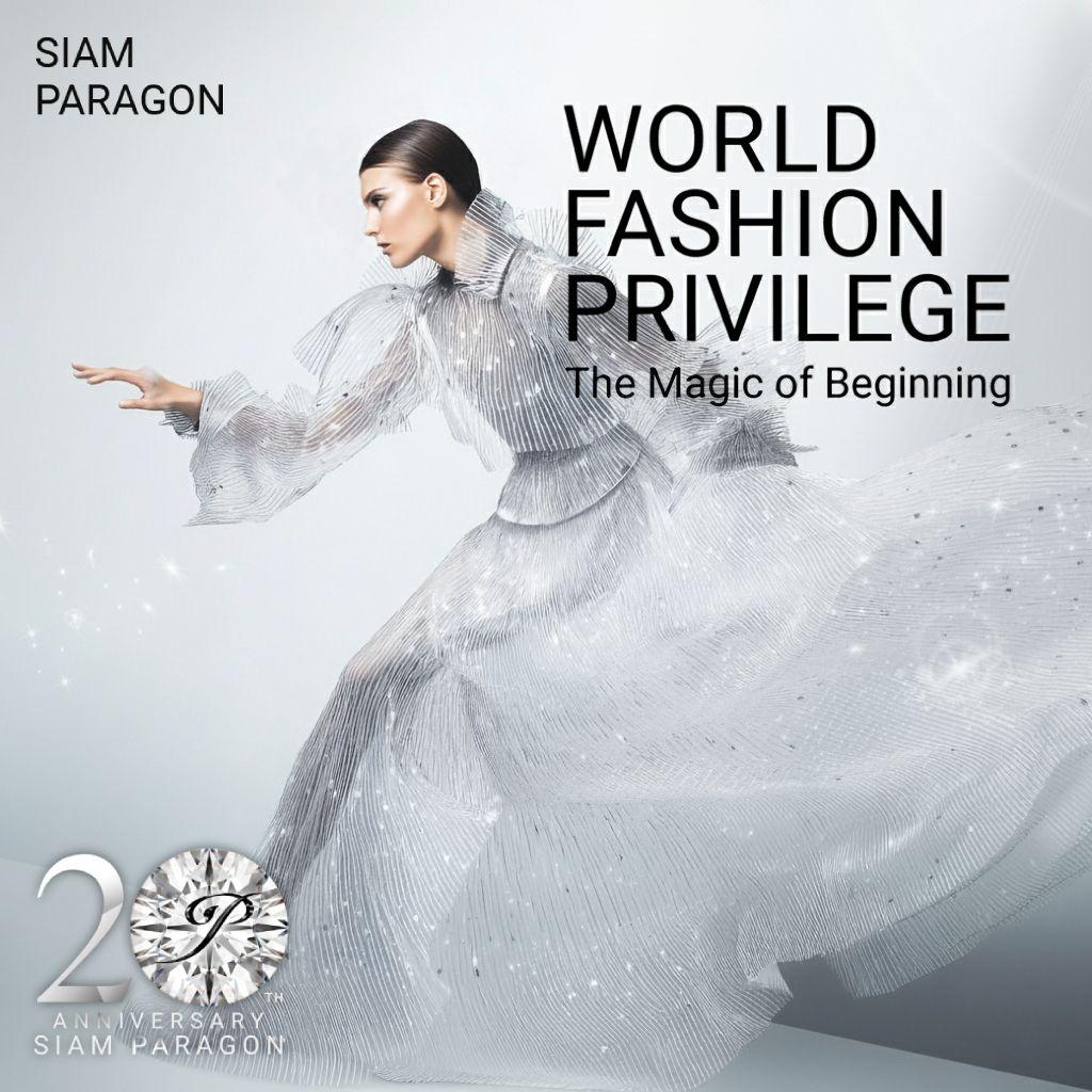 SIAM PARAGON World Fashion: The Magic of Beginning