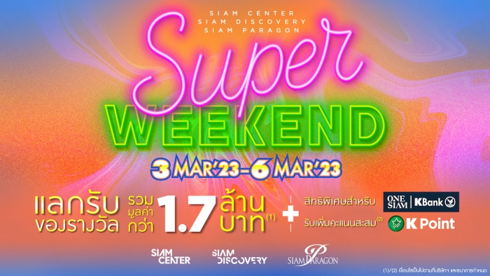 SUPER WEEKEND