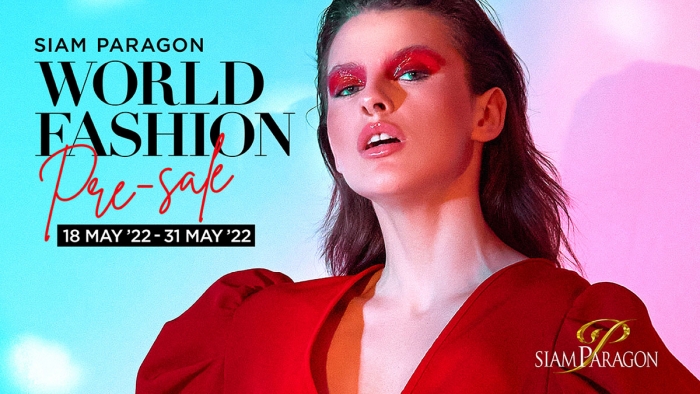 Siam Paragon World Fashion Pre-Sale