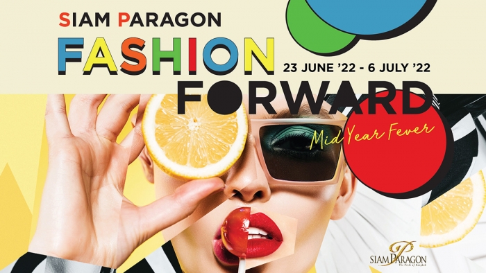 Siam Paragon Fashion Forward Mid Year Fever