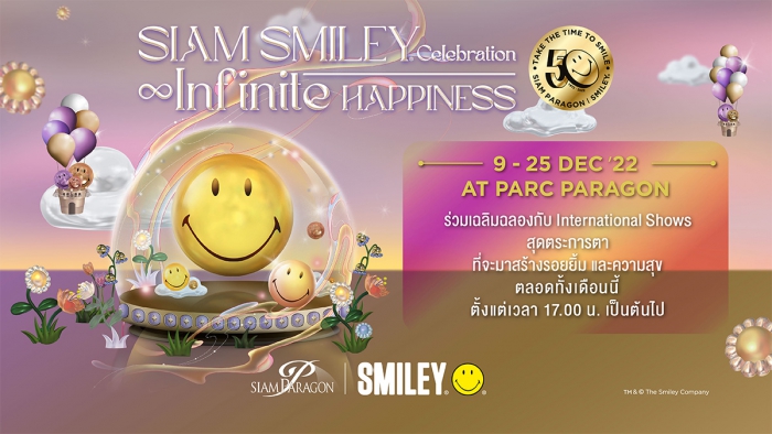 Siam Smiley Celebration Infinite Happiness
