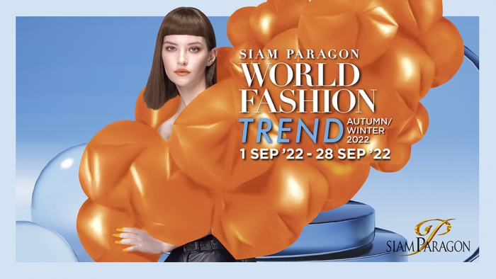 Siam Paragon World Fashion Trend Autumn/Winter 2022