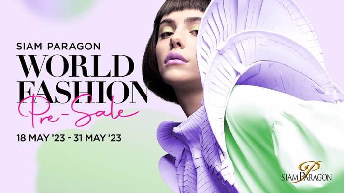 Siam Paragon World Fashion Pre-Sale