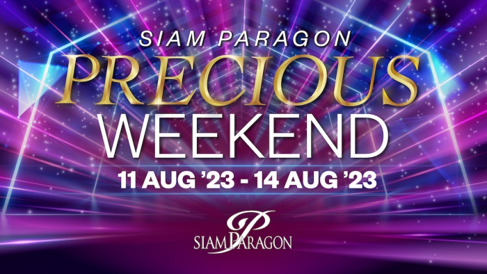 Siam Paragon Precious Weekend