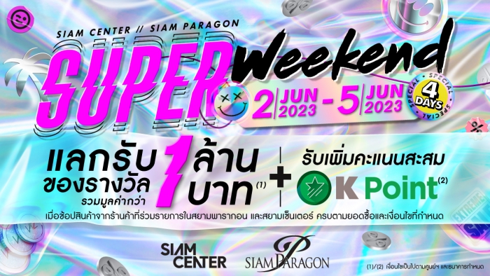 SUPER WEEKEND