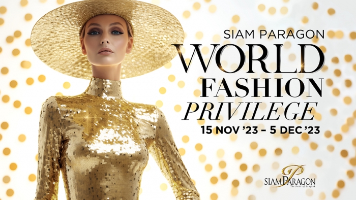 Siam Paragon World Fashion Privilege