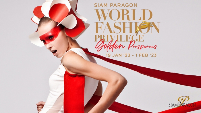 Siam Paragon World Fashion Privilege : Golden Prosperous