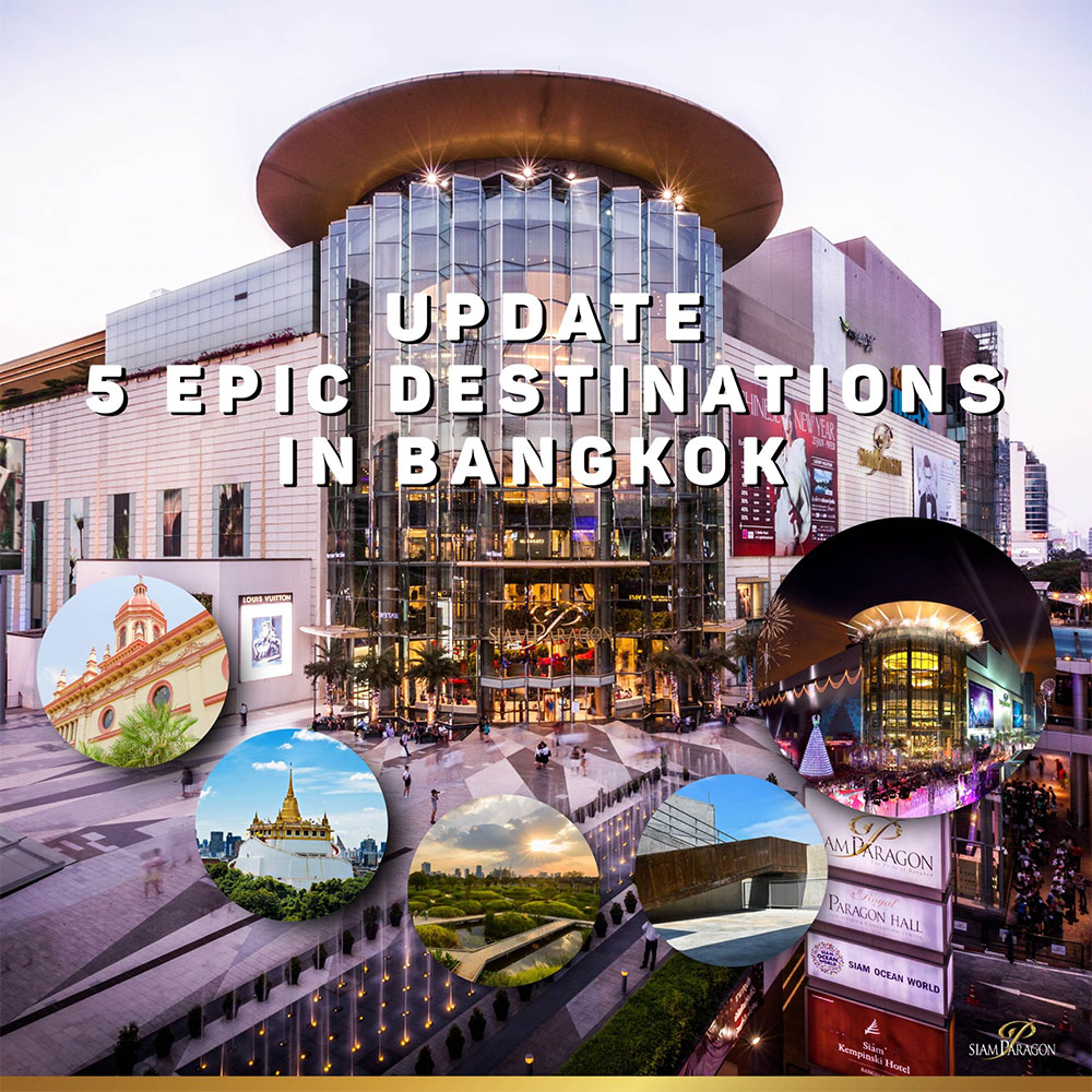 Update 5 Epic Places in Bangkok Beyond Expectation